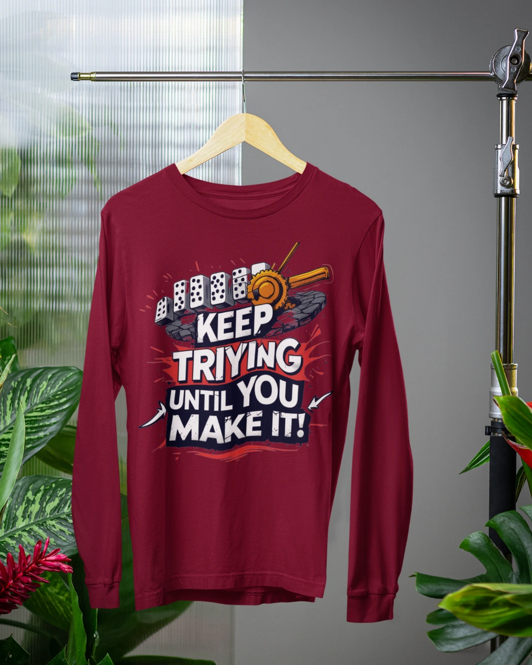 Keep Trying Until You Make It!